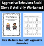 Aggressive Behaviors Social Story & Activity Worksheet