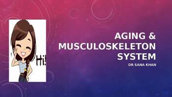 Preview of Aging & MSK System