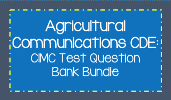 Preview of Agricultural Communications CDE: CIMC Test Question Bank Bundle