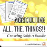 Preview of Agriculture - All. The. Things!! Growing Bundle