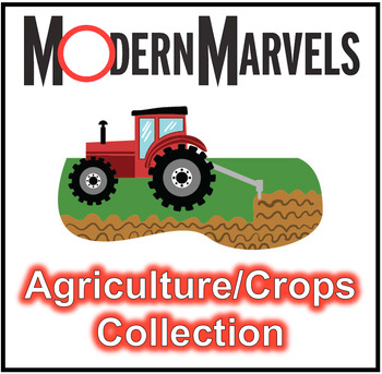 Preview of Agriculture/Crops - Modern Marvels Video Guides
