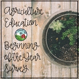 Agriculture Education Beginning-of-the-Year Student Survey