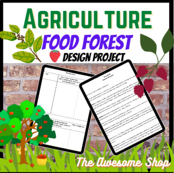 Preview of Agriculture Food Forest Design Project Environmental Science Horticulture