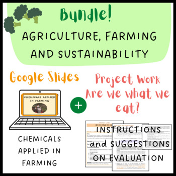 Preview of Agriculture: G. Slides + Project Work + Evaluation suggestions