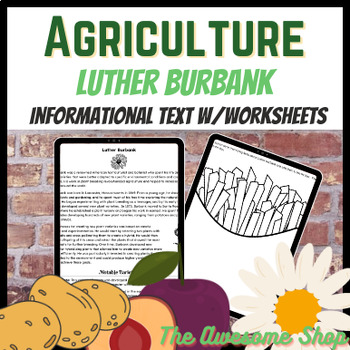 Preview of Agriculture Luther Burbank Informational Text for Middle and High School