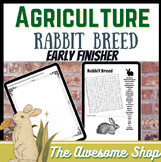 Agriculture Rabbit Early Finisher Activities Vet Tech & An