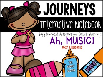 Preview of Ah, Music! | Unit 3, Lesson 12 | Journeys 2nd Grade | Print & Go