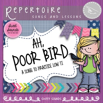 Preview of Ah Poor Bird Melody Practice Activities and Flashcards - Low Ti