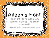Aileen's Font {For Personal and Commercial Use}