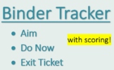 Aim/Do Now/Exit Ticket Binder Tracker