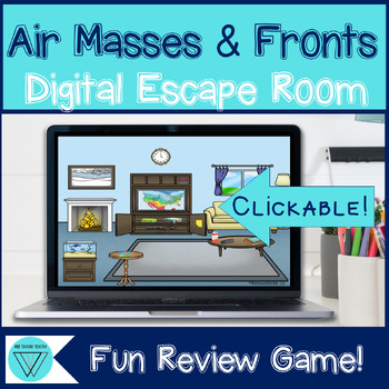 Preview of Air Masses and Weather Fronts Escape Room Activity - MS-ESS2-5 Review + Isotherm
