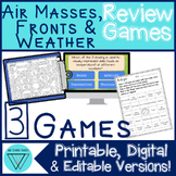 Air Masses and Weather Fronts Games: MS-ESS2-5 No-Prep Tes