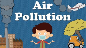 Air Pollution Powerpoint Lesson by Cutemathematician | TPT