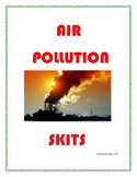 Air Pollution Skits