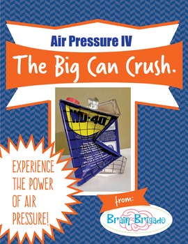 Preview of Air Pressure IV: The BIG Can Crush | Demonstration of Area, Volume & PSI