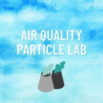 Preview of Air Quality Mini Lab - ENGLISH/SPANISH