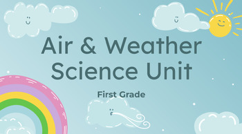 Preview of Air & Weather Science Unit