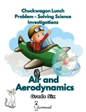 Air and Aerodynamics: Problem Solving Science Investigations