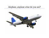 Airplane, Airplane what do you see? Booklet