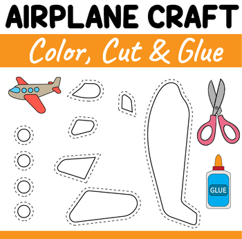Airplane Craft Activity : Coloring, Cutting Practice & Gluing ...