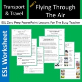 Airplane Travel ESL Worksheet - Sentence Structures, Vocab