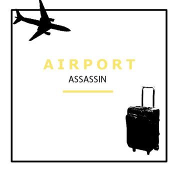 Preview of Airport Assassin Murder Mystery Scenario Game
