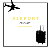 Airport Assassin Murder Mystery Scenario Game
