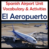Airport Vocabulary Activities & Games Unit in Spanish (El 