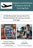 Airports and Airplanes Sensory Story and Teaching Pack