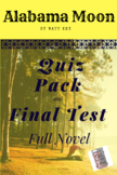 Alabama Moon 6 Quiz Pack and Final Test