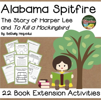 Preview of Alabama Spitfire Harper Lee Biography by Hegedus 22 Extension Activities