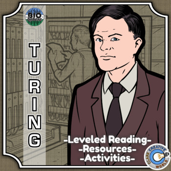 Preview of Alan Turing Biography - Reading, Digital INB, Slides & Activities