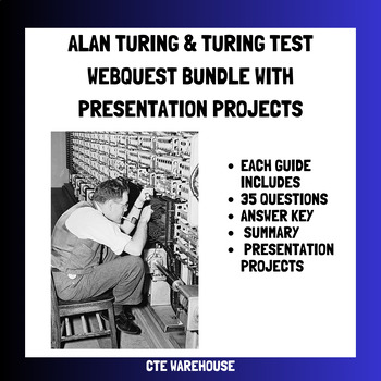 Preview of Alan Turing & Turing Test WebQuest Bundle with Presentation Projects
