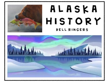 Preview of Alaska History Bell Ringers