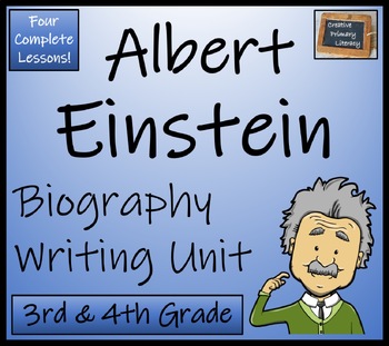 Preview of Albert Einstein Biography Writing Unit | 3rd Grade & 4th Grade