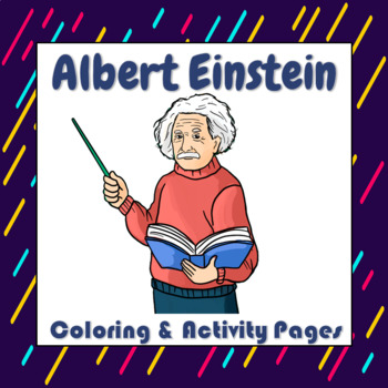 Preview of Albert Einstein Coloring and Activity Book Pages - Good for Distance Learning
