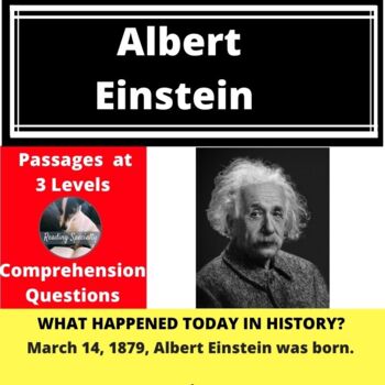 Albert Einstein Differentiated Reading Comprehension Passage March 14