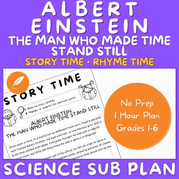 Preview of Albert Einstein: The Man Who Made Time Stand Still – NO Prep – Science Subs Plan