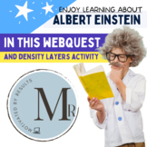 Albert Einstein | WebQuest | Density Layers STEM