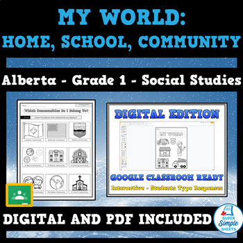 Preview of Alberta Grade 1 Social Studies 1.1 - My World: Home, School, Community