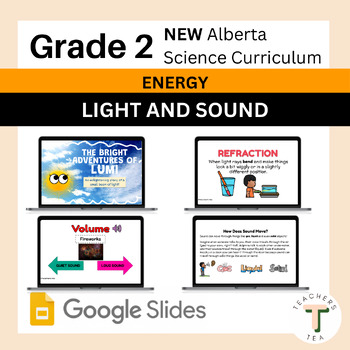 Preview of Alberta Grade 2 New Science Curriculum - ENERGY - Light and Sound