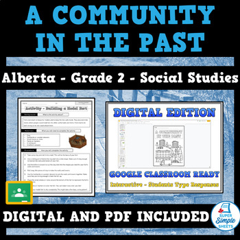 Preview of Alberta Grade 2 Social Studies 2.2 - A Community in the Past
