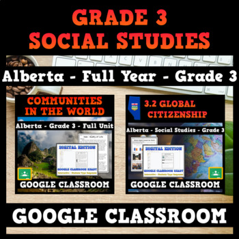 Preview of Alberta - Grade 3 - Social Studies - FULL YEAR BUNDLE - GOOGLE CLASSROOM