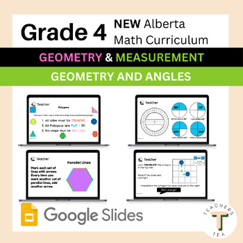 Preview of Alberta Grade 4 New Math Curriculum - GEOMETRY & MEASUREMENT - Geometry & Angles