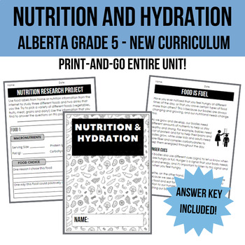Preview of Alberta Grade 5 - Nutrition & Hydration Unit (No Prep - New Health Curriculum)