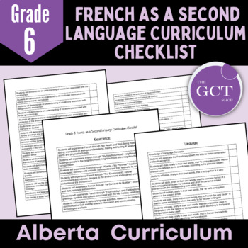 Preview of Alberta Grade 6 French as a Second Language Curriculum Checklist