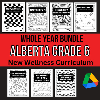 Preview of Alberta Grade 6 Wellness / Health Bundle - Full Year No Prep