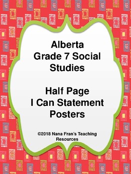 Preview of Alberta Grade 7 Social Studies I Can Statement Posters Half Page