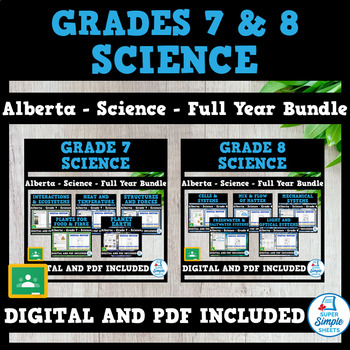 Preview of Alberta - Grades 7 & 8 Science - FULL YEAR BUNDLE
