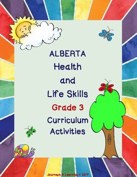 alberta health and life skills grade 3 curriculum activities tpt